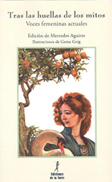 Book cover: Tras las huellas de los mitos - voces femeninas actuales. Illustration: Drawing of woman and swan under apple tree